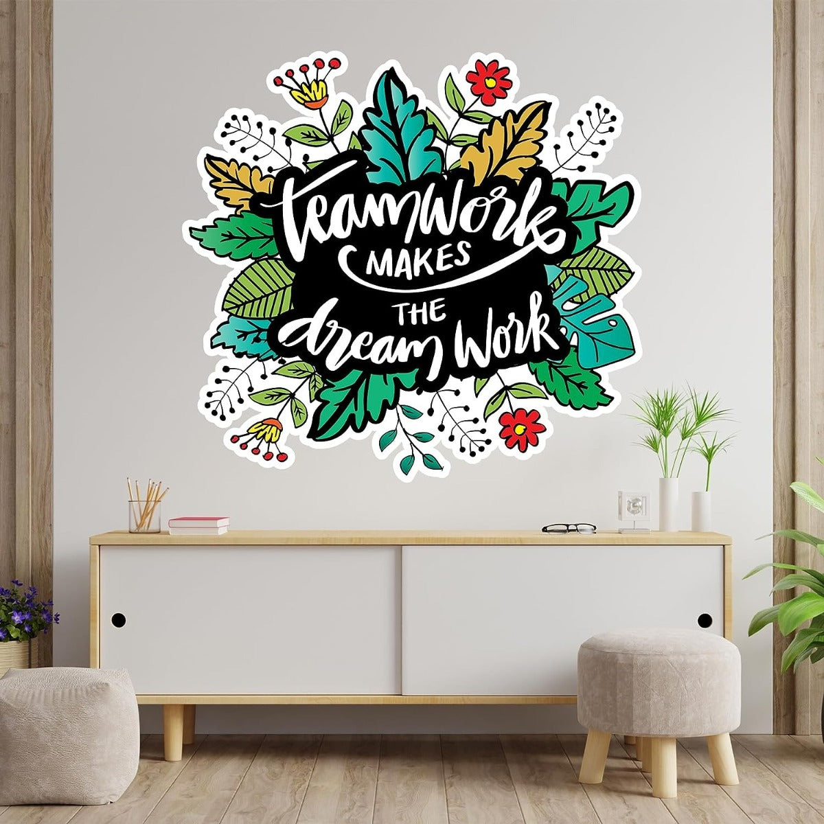 Teamwork Makes The Dreamwork Wall Sticker