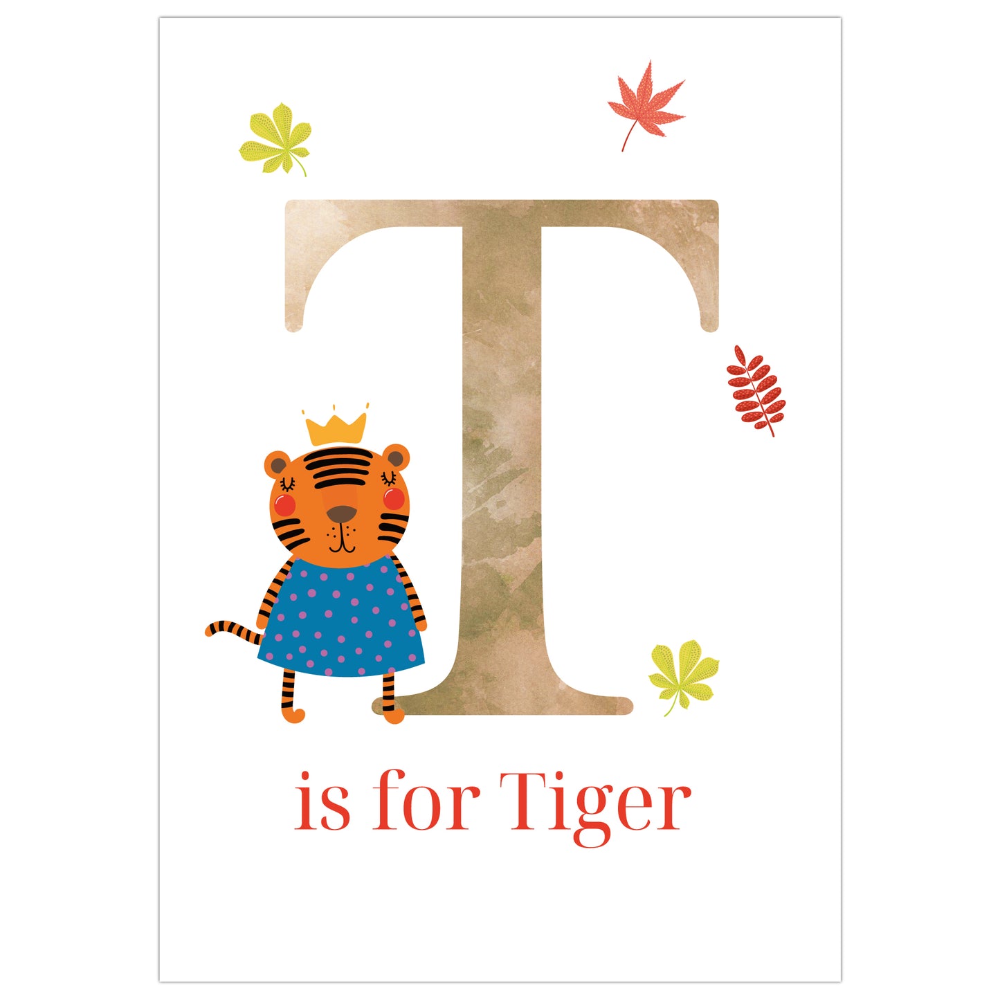 Animal Letter Print - T is for Tiger Poster Wall Art