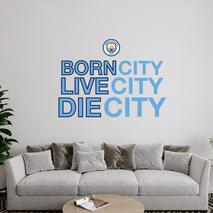 Manchester City Football Club - 'Born, Live, Die City' Wall Decal Wall Sticker