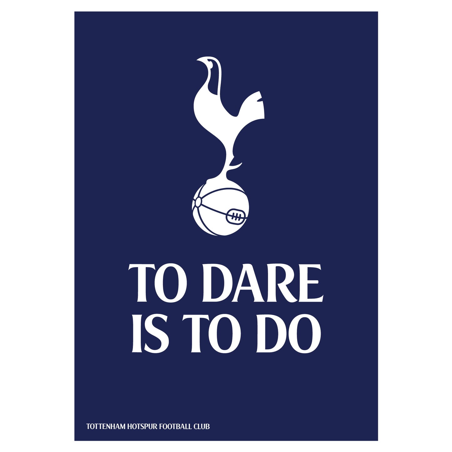 Tottenham Hotspur Print - To Dare Is To Do Crest Poster Wall Art